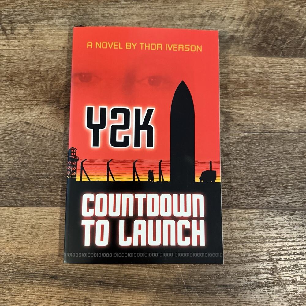 Y2K Countdown To Launch Thor Iverson Signed Trade Paperback Thriller Ukraine
